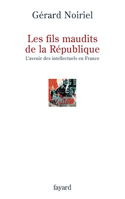 Télécharger le livre :  Les fils maudits de la République