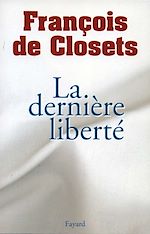 Télécharger le livre :  La dernière liberté