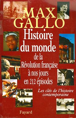Télécharger le livre :  Histoire du monde, de la Révolution française à nos jours en 212 épisodes