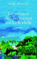 Télécharger le livre :  Les Vacances de l'oberleutnant von La Rochelle