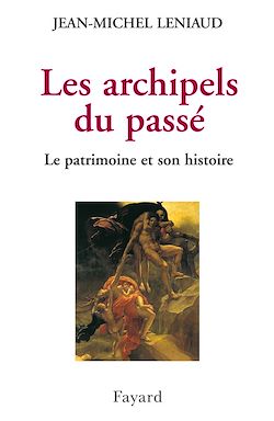 Télécharger le livre :  Les archipels du passé
