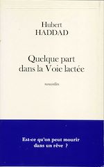 Télécharger le livre :  Quelque part dans la Voie lactée