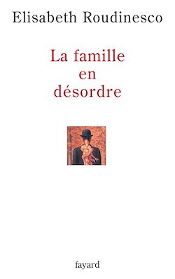 Télécharger le livre :  La famille en désordre