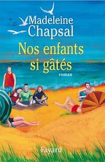 Télécharger le livre :  Nos enfants si gâtés
