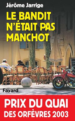 Télécharger le livre :  Le Bandit n'était pas manchot