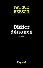 Télécharger le livre :  Didier dénonce