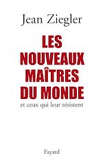 Télécharger le livre :  Les Nouveaux maîtres du monde
