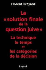Télécharger le livre :  La «solution finale de la question juive»