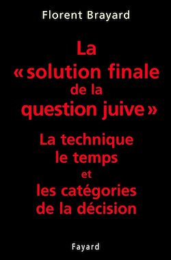 Télécharger le livre :  La «solution finale de la question juive»