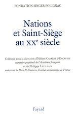Télécharger le livre :  Nations et Saint-Siège au XXe siècle