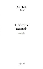 Télécharger le livre :  Heureux mortels