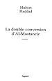 Télécharger le livre :  La double conversion d'Al-Mostancir