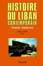 Télécharger le livre :  Histoire du Liban contemporain, tome 2