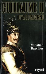 Télécharger le livre :  Guillaume II d'Allemagne