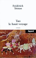 Télécharger le livre :  Tao le haut voyage