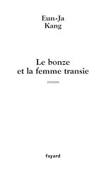 Télécharger le livre :  Le bonze et la femme transie