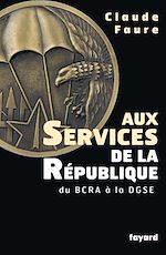 Download this eBook Aux Services de la République