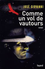 Télécharger le livre :  Comme un vol de vautours