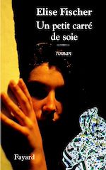 Télécharger le livre :  Un petit carré de soie