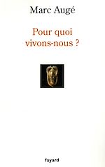 Télécharger le livre :  Pour quoi vivons-nous ?