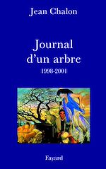 Télécharger le livre :  Journal d'un arbre (1998-2001)