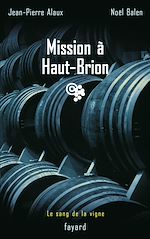Télécharger le livre :  Mission à Haut-Brion