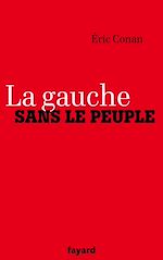Télécharger le livre :  La gauche sans le peuple