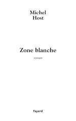 Télécharger le livre :  Zone blanche