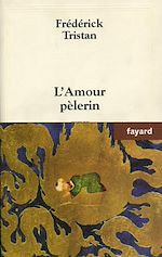Télécharger le livre :  L'Amour pèlerin