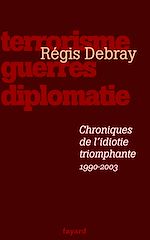 Télécharger le livre :  Chroniques de l'idiotie triomphante