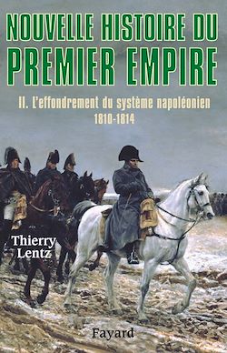 Télécharger le livre :  Nouvelle histoire du Premier Empire, tome 2