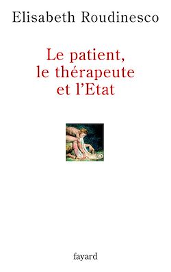 Télécharger le livre :  Le patient, le thérapeute et l'Etat