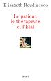 Télécharger le livre :  Le patient, le thérapeute et l'Etat