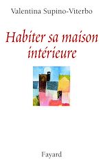 Download this eBook Habiter sa maison intérieure