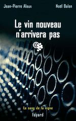 Télécharger le livre :  Le vin nouveau n'arrivera pas