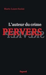 Download this eBook L'auteur du crime pervers