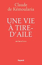 Download this eBook Une vie à tire-d'aile