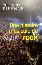 Télécharger le livre :  Une histoire musicale du rock