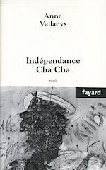 Télécharger le livre :  Indépendance Cha Cha