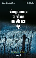 Télécharger le livre :  Vengeances tardives en Alsace
