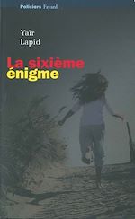 Télécharger le livre :  La sixième énigme
