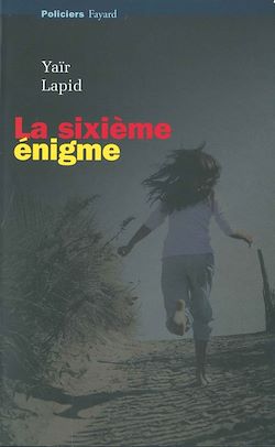 Télécharger le livre :  La sixième énigme