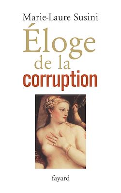 Télécharger le livre :  Eloge de la corruption