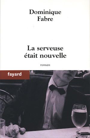 LA SERVEUSE ETAIT NOUVELLE
