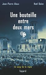 Télécharger le livre :  Une bouteille entre deux mers