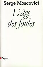 Télécharger le livre :  L'âge des foules