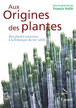 Télécharger le livre :  Aux origines des plantes, tome 1