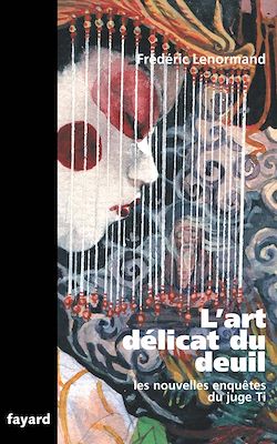 Télécharger le livre :  L'art délicat du deuil