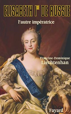 Télécharger le livre :  Elisabeth Ire de Russie