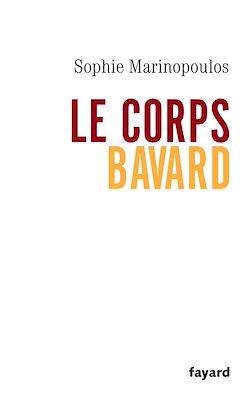 Télécharger le livre :  Le corps bavard